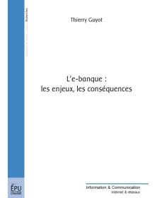 L'e-banque - les enjeux,...