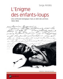 L'énigme des enfants-loups...
