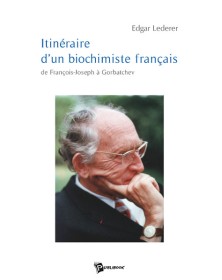 Itinéraire d'un biochimiste...