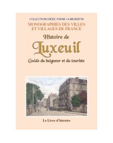 Histoire de Luxeuil - guide...