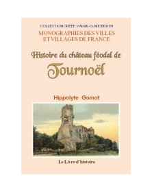 Histoire du château féodal...