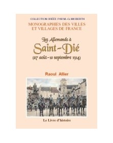 Les Allemands à Saint-Dié -...