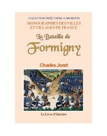 La bataille de Formigny -...