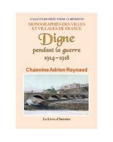 Digne pendant la guerre...