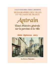 Antrain - essai d'histoire...
