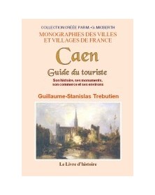 Caen - guide du touriste