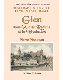 Gien sous l'Ancien régime...