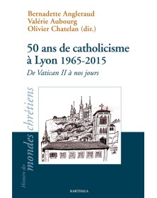 50 ans de catholicisme à...