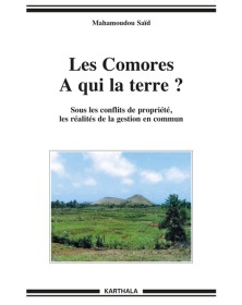 Les Comores à qui la terre...