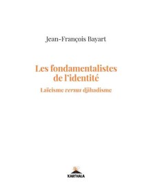Les fondamentalistes de...