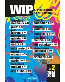 WIP, LITTERATURE SANS...