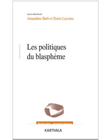 Les politiques du blasphème