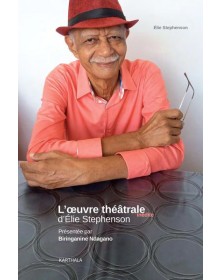 L'oeuvre théâtrale inédite...