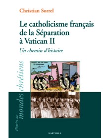 CATHOLICISME FRANCAIS DE LA...