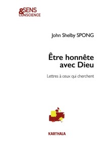 ETRE HONNETE AVEC DIEU,...