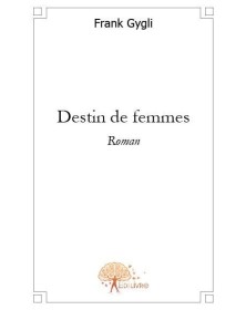 Destin de femmes