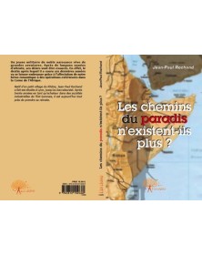 Les chemins du paradis...