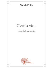 C'est la vie