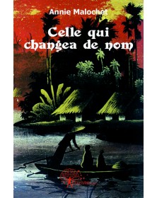 Celle qui changea de nom