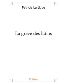La grève des lutins