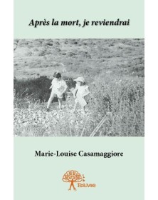 Après la mort je reviendrai