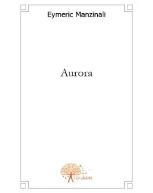 Aurora - recueil de poésie