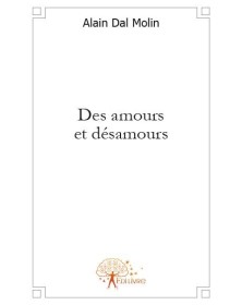 Des amours et désamours