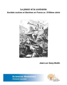 Le plaisir et la contrainte.