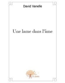 Une lame dans l'âme
