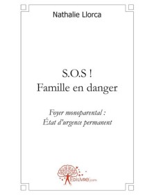 S.o.s ! famille en danger