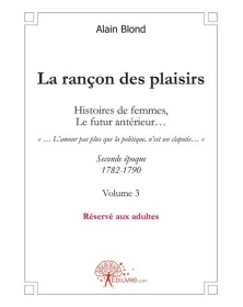La rançon des plaisirs,...