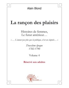 La rançon des plaisirs,...