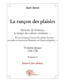 La rançon des plaisirs,...