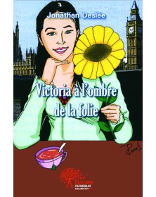 Victoria à l'ombre de la folie