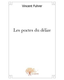 Les portes du délire