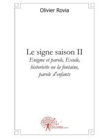 Le signe saison ii
