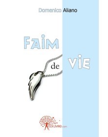 Faim de vie