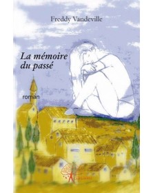 La mémoire du passé
