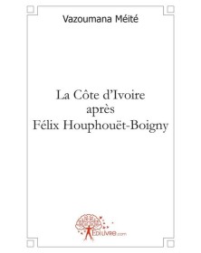 La côte d'ivoire après...