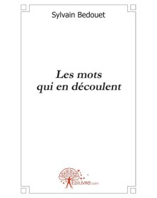 Les mots qui en découlent