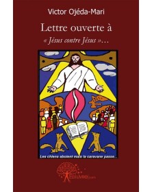 Lettre ouverte à "Jésus...