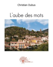 L'aube des mots