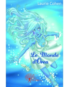 Le monde d'orea