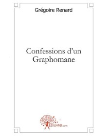 Confessions d'un graphomane