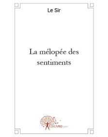 La mélopée des sentiments
