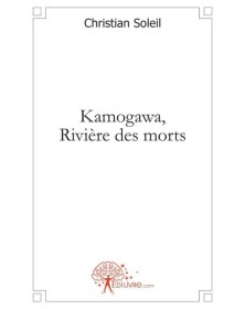 Kamogawa, rivière des morts