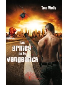 Les armes de la vengeance