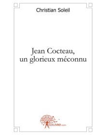 Jean cocteau, un glorieux...