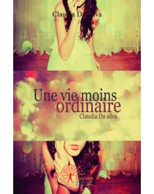 Une vie moins ordinaire