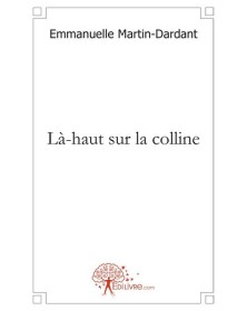 Là haut sur la colline